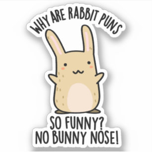 Geen Bunny Neus Grappige Konijn Puns  Sticker
