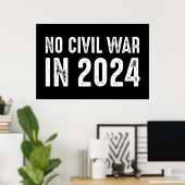 Geen burgeroorlog in 2024 poster (Thuiskantoor)