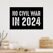 Geen burgeroorlog in 2024 poster (Keuken)