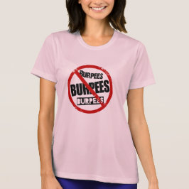 Geen Burpees T-shirt