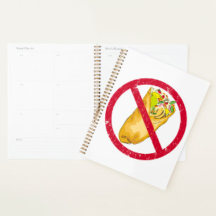 Geen Burrito's Toegestaan Bord Humoristisch Voedse Planner