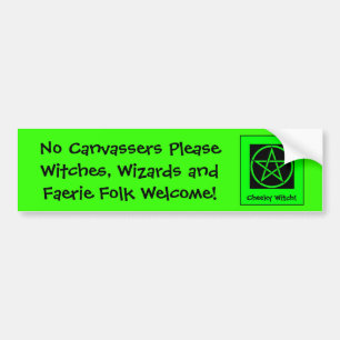 Geen Canvassers alsjeblieft - Witches & Faeries We Bumpersticker