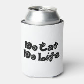 Geen Cat No Life Blikjeskoeler (Blikje Voorkant)