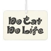 Geen Cat No Life Luchtverfrisser (Voorkant)