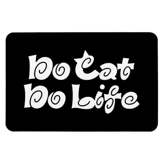 Geen Cat No Life Magneet (Horizontaal)