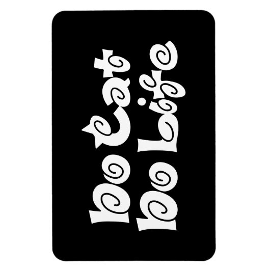 Geen Cat No Life Magneet (Verticaal)