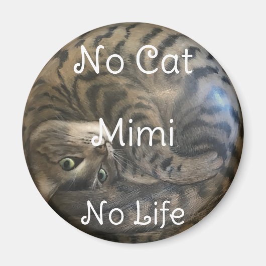Geen Cat No Life Magneet (Voorkant)