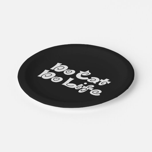 Geen Cat No Life Papieren Bordje (Gekanteld)