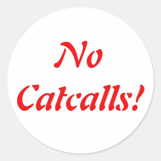 Geen Catcalls Stickers (Voorkant)