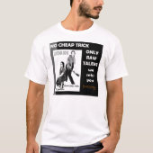 Geen Cheap Trick Tshirt (Voorkant)