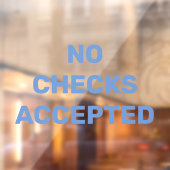 Geen Cheques Aanvaard Zakelijke Winkel Kennisgevin Raamsticker (Vel 2)