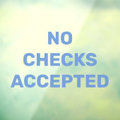 Geen Cheques Aanvaard Zakelijke Winkel Kennisgevin Raamsticker (Vel 3)