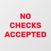 Geen cheques geaccepteerd Bericht van zakelijke wi Raamsticker (Vel)