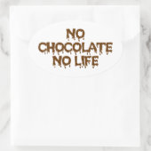 GEEN CHOCOLAAT GEEN LEVEN OVALE STICKER (Tas)