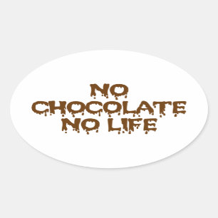 GEEN CHOCOLAAT GEEN LEVEN OVALE STICKER