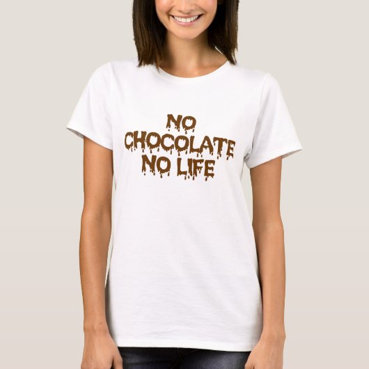 GEEN CHOCOLAAT GEEN LEVEN T-SHIRT (Voorkant)