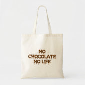 GEEN CHOCOLAAT GEEN LEVEN TOTE BAG (Voorkant)