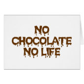 GEEN CHOCOLADE GEEN LEVEN KAART (Voorkant Horizontaal)