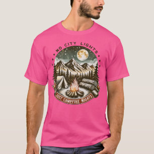 Geen City Lights Gewoon Kampvuur Nights Camping Gi T-shirt