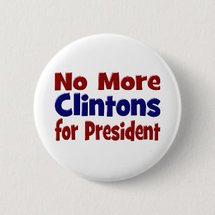 Geen Clintons meer voor President Button, rood en  Ronde Button 5,7 Cm