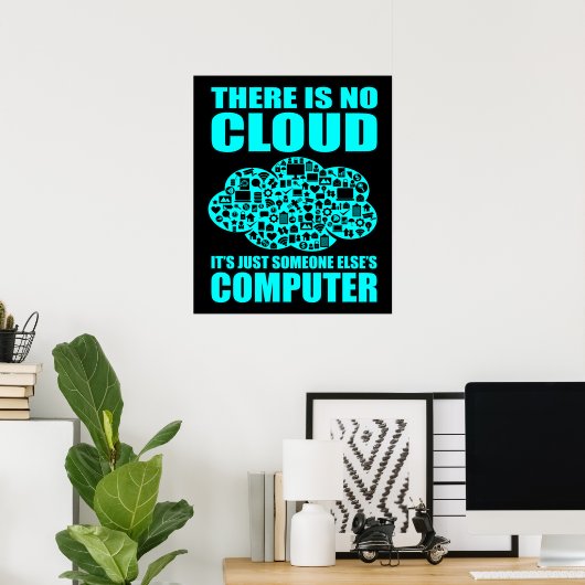 Geen Cloud Computer IT Tech Software Programmer Ge Poster (Thuiskantoor)