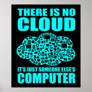 Geen Cloud Computer IT Tech Software Programmer Ge Poster