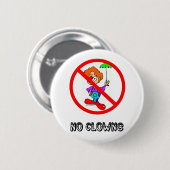 GEEN CLOWNS-BUTTON RONDE BUTTON 5,7 CM (Voorkant /achterkant)