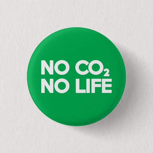 GEEN CO2 GEEN LEVEN RONDE BUTTON 3,2 CM (Voorkant)