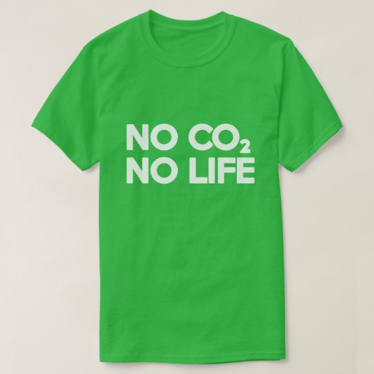 GEEN CO2 GEEN LEVEN T-SHIRT (Design voorkant)
