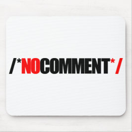 Geen commentaar Muismat