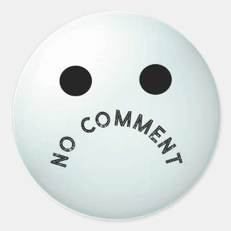 GEEN COMMENTAAR RONDE STICKER