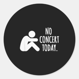 Geen concert vandaag Traurige stickfiguur muziekco Ronde Sticker