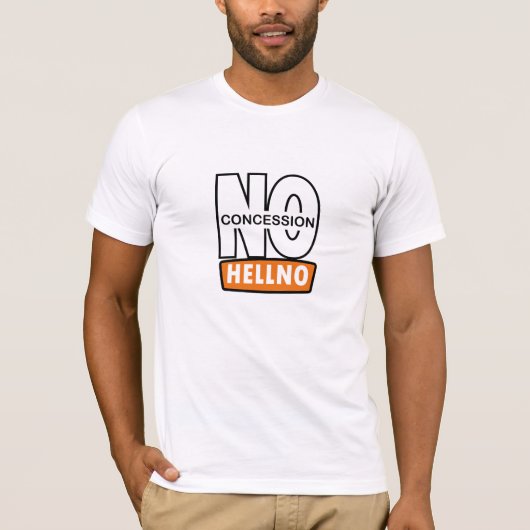 GEEN CONCESSIE aangepaste typografie t shirt ontwe (Voorkant)