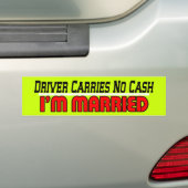 Geen contant geld, ik ben getrouwd bumpersticker (Op auto)
