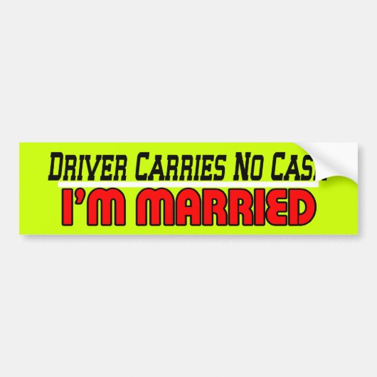 Geen contant geld, ik ben getrouwd bumpersticker (Voorkant)