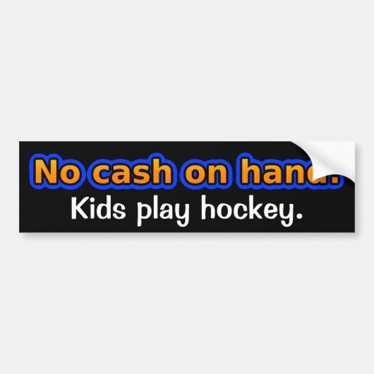 Geen contant geld. Kinder hockey. Bumpersticker (Voorkant)
