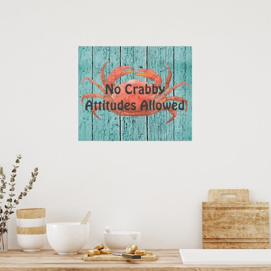 Geen Crabby Attitudes Poster (Keuken)