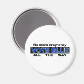 Geen Cray Cray meer, stem helemaal blauw Magneet (Voorkant / Achterkant)