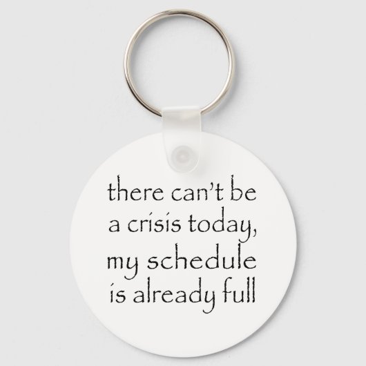 Geen crisis vandaag sleutelhanger (Voorkant)