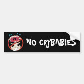 Geen Crybabies-Bumpersticker Bumpersticker (Voorkant)
