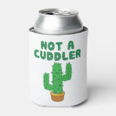 Geen Cuddler Funny Cactus Cacti Succulent Blikjeskoeler (Blikje Voorkant)