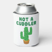 Geen Cuddler Funny Cactus Cacti Succulent Blikjeskoeler (Blikje Achterkant)