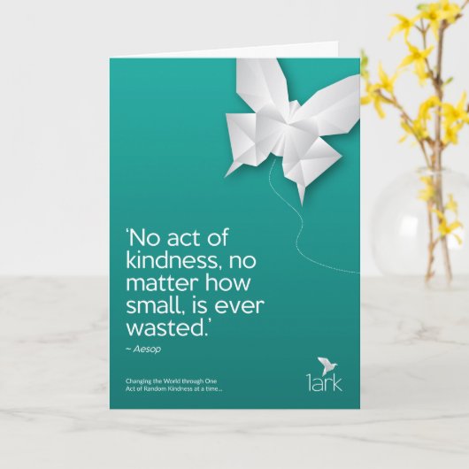 'Geen daad van vriendelijkheid wordt ooit verspild Kaart (Gele Bloem)