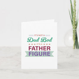 Geen Dad Bod, Het is een Vaderfiguur Typografie Kaart