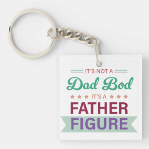 Geen Dad Bod, het is een Vaderfiguur Typografie  Sleutelhanger