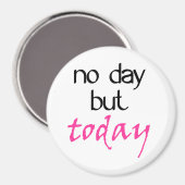 Geen dag, vandaag magneet (Voorkant / Achterkant)