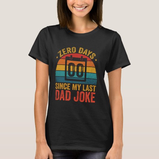 Geen dagen sinds laatste papa-grap - Funny Vaderda T-shirt (Voorkant)
