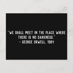 Geen Darkness Orwell Quote Briefkaart