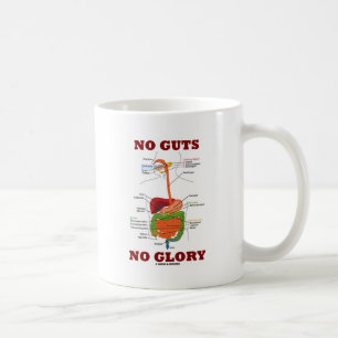 Geen darmen Geen glorie (Humor voor spijsvertering Koffiemok