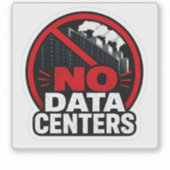 Geen Datacenters Protests Waarschuwingssticker Sticker (Voorkant)